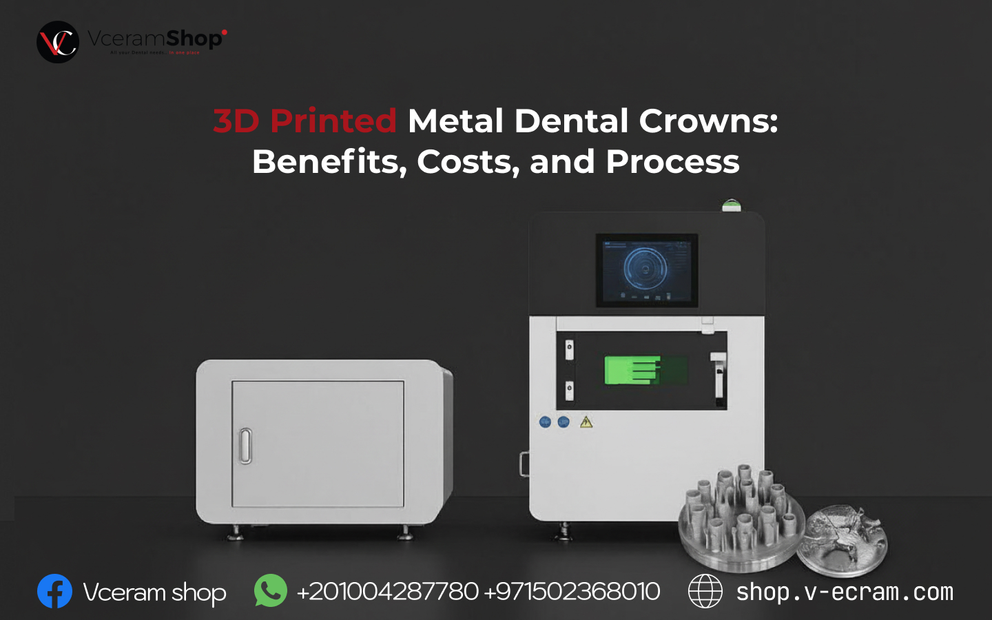 3D Printed Metal Dental Crowns: Benefits, Costs, and Process